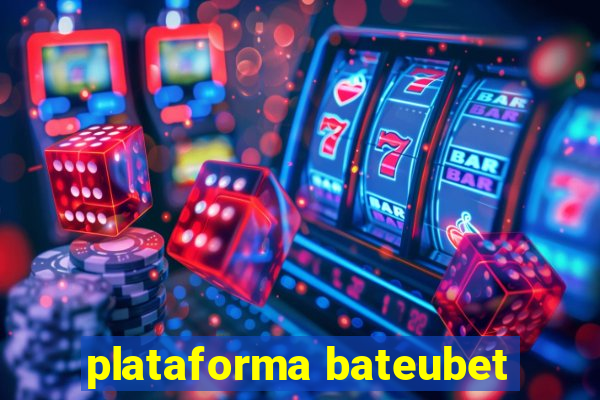 plataforma bateubet